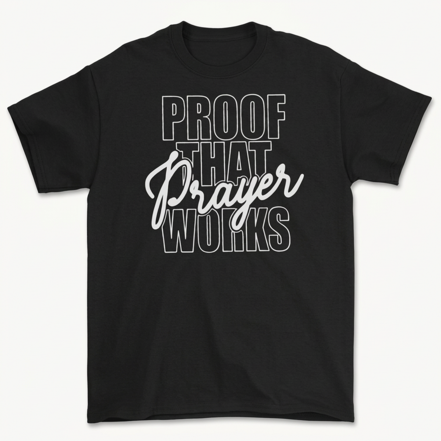 Black Christian T-shirt with Proof That Prayer Works graphic design