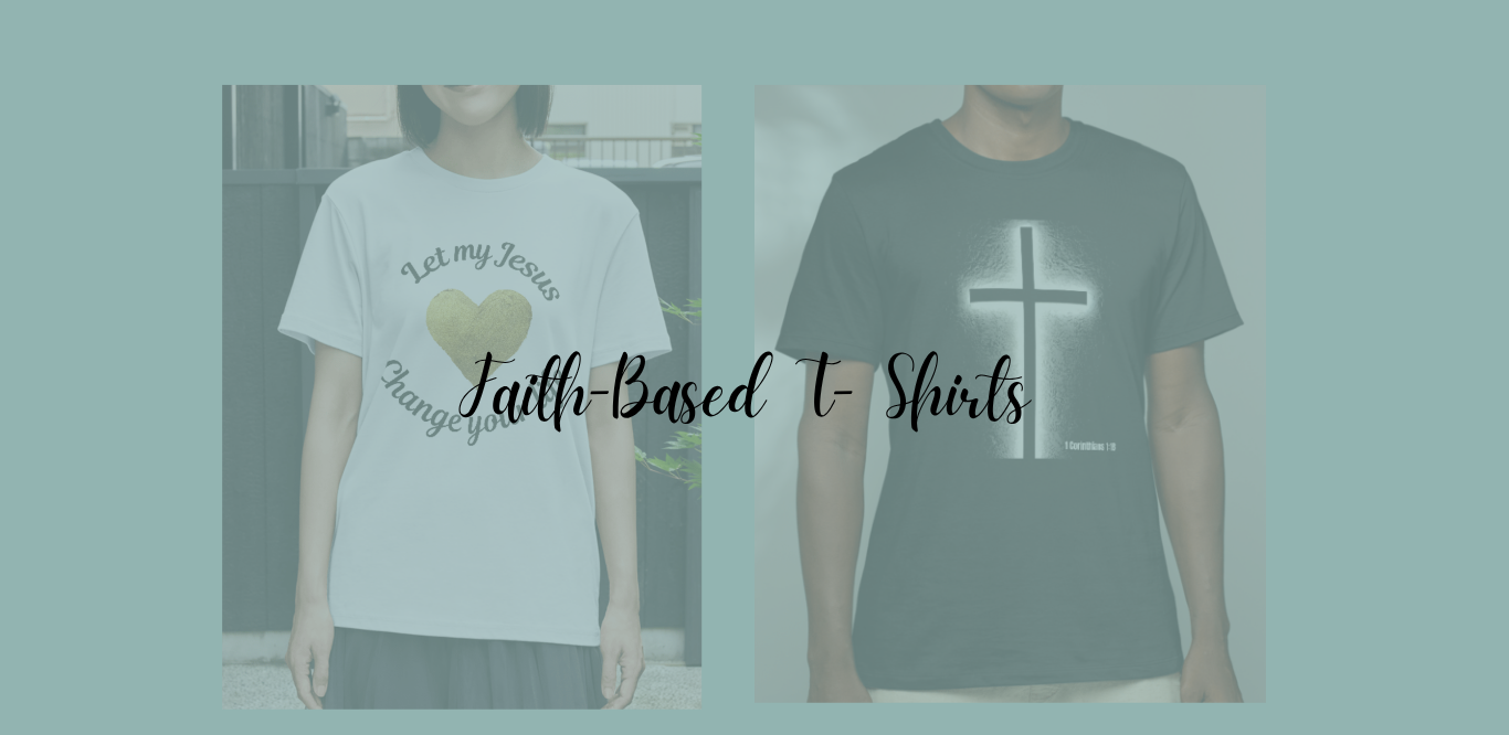 Faith Based T-Shirts