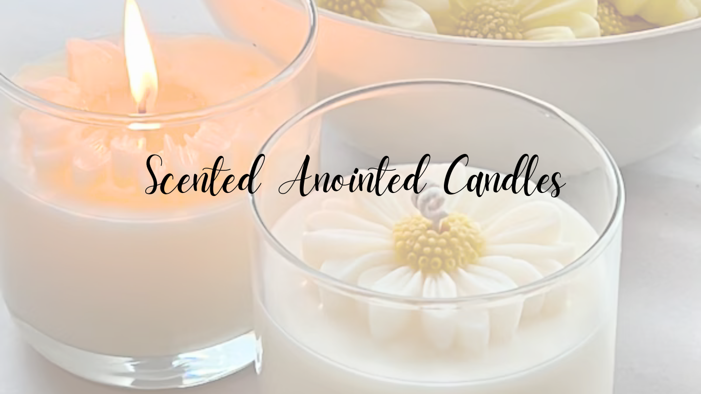 Scented Anointed Candles