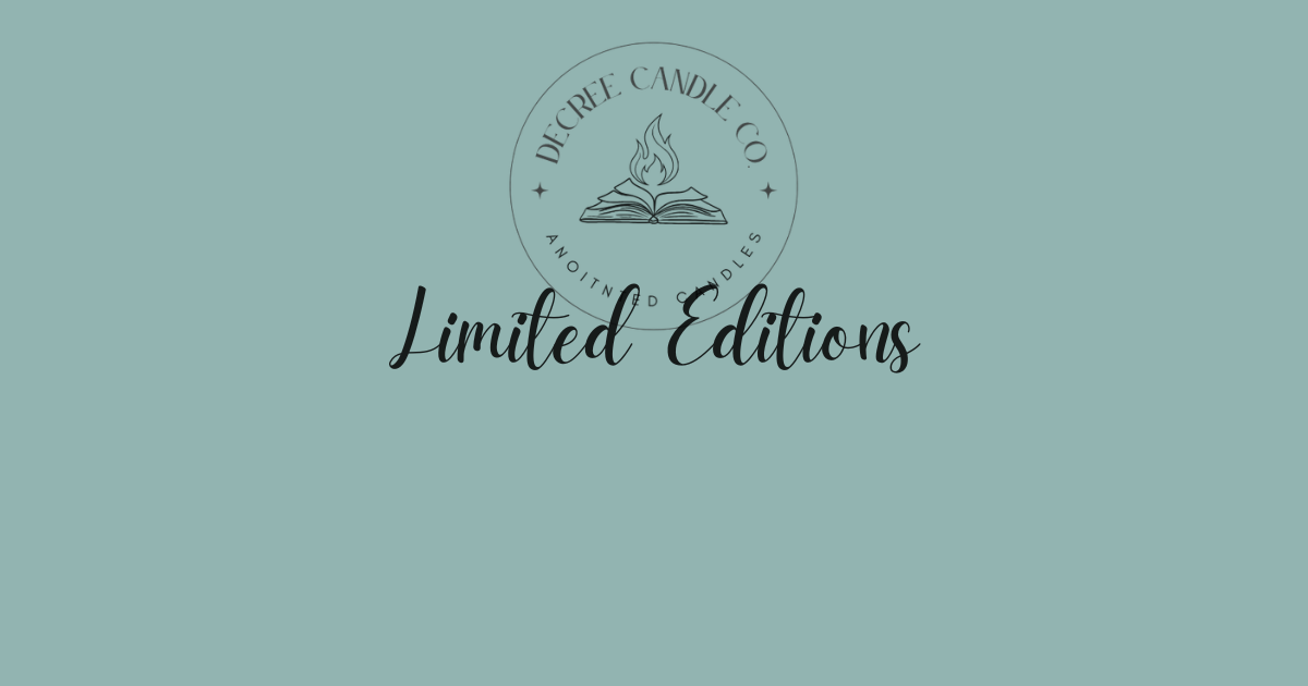 Limited Editions