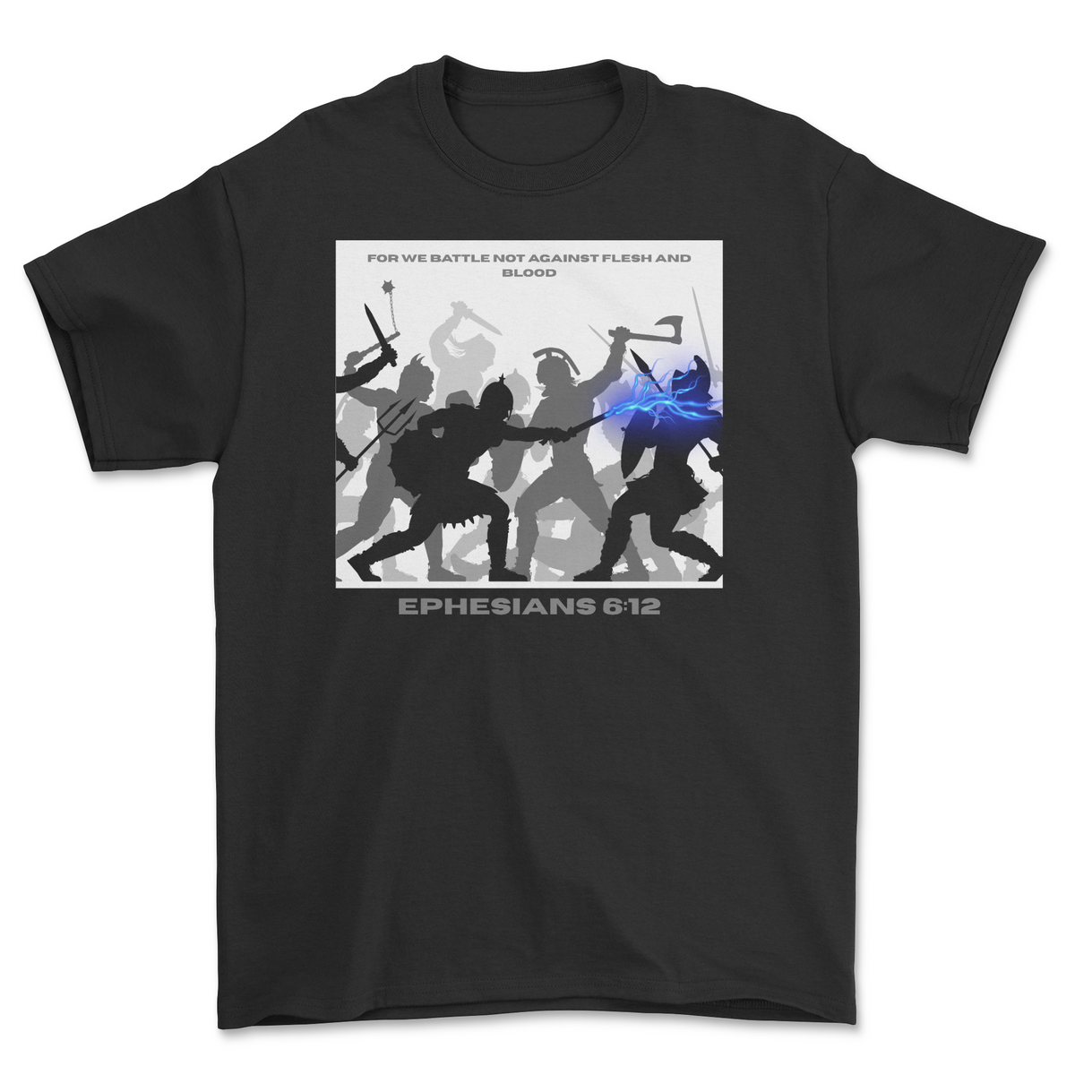Black Ephesians 6:12 Christian T-shirt featuring Armor of God faith based design